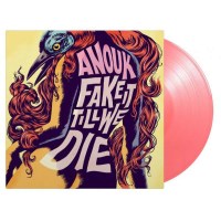 Anouk: Fake It Till We Die (180g) (Limited Numbered...