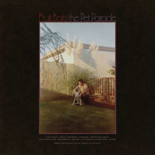 Fruit Bats: The Pet Parade - Merge  - (Vinyl / Pop (Vinyl))