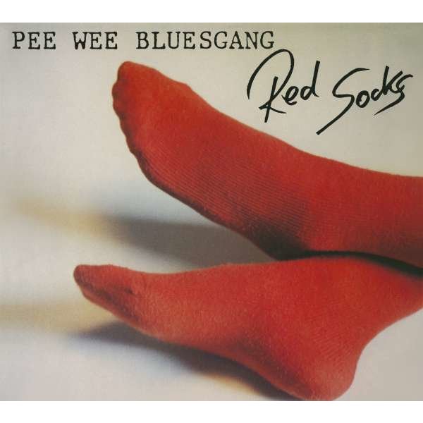 Pee Wee Bluesgang: Red Socks - Sireena  - (CD / Titel: H-P)