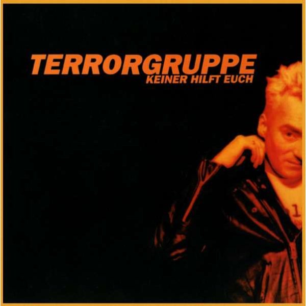 Terrorgruppe: Keiner hilft Euch (Limited Edition) (Orange Vinyl) - Glitterhouse  - (Vinyl / Rock (Vinyl))