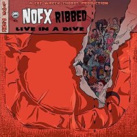 NOFX: Ribbed: Live In A Dive - Fat Wreck  - (CD / Titel:...