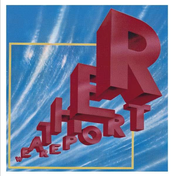 Weather Report: Weather Report (1982) - Music On CD  - (CD / Titel: Q-Z)