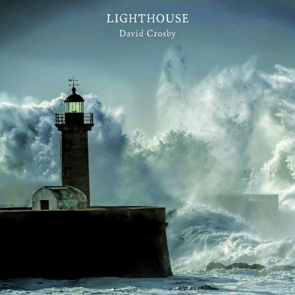 David Crosby: Lighthouse -   - (CD / Titel: A-G)