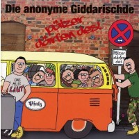 Die Anonyme Giddarischde: Pälzer därfen des! -...