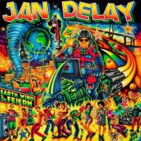 Jan Delay: Earth, Wind & Feiern -   - (CD / Titel: H-P)