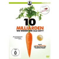 10 Milliarden - Wie werden wir alle satt?: -   - (DVD...