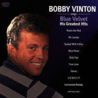 Bobby Vinton: Blue Velvet: The Best Of Bobby Vinton -...