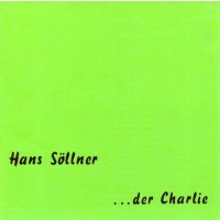 Hans Söllner: Der Charlie - Trikont  - (CD / Titel:...