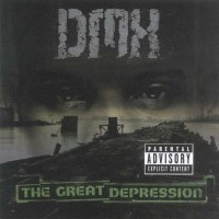 DMX: The Great Depression -   - (CD / Titel: A-G)