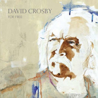 David Crosby: For Free - BMG Rights  - (CD / Titel: A-G)