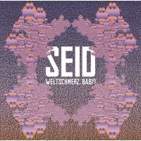 Seid: Weltschmerz Baby - Sulatron  - (CD / Titel: Q-Z)