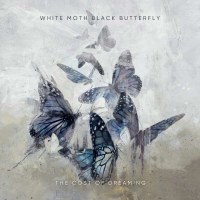 White Moth Black Butterfly: The Cost Of Dreaming - Kscope...