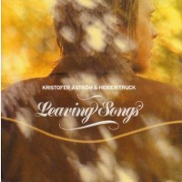 Kristofer Åström: Leaving Songs - Startracks...