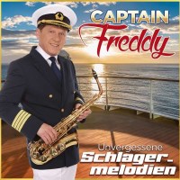 Captain Freddy: Unvergessene Schlagermelodien - MCP  - (CD / Titel: A-G)