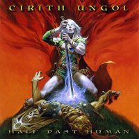 Cirith Ungol: Half Past Human EP - Metal Blade  -...
