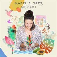 Mabel Flores: Meraki -   - (CD / Titel: H-P)