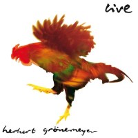 Herbert Grönemeyer: Live (Re-Release 2018) - Before...