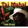 Taj Mahal And The Hula Blues - T&M  - (CD / Titel: Q-Z)