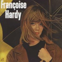 Fran�oise Hardy: Francoise Hardy -   - (CD / Titel: A-G)