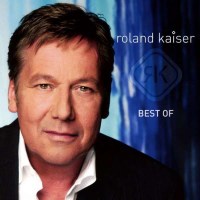 Roland Kaiser: Best Of: Alles was du willst - Telamo  -...