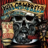 Phil Campbell: The Age Of Absurdity - Nuclear Blast  -...