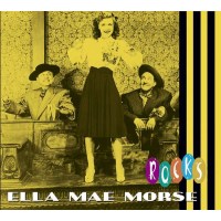 Ella Mae Morse: Ella Mae Rocks - Bear Family  - (CD /...