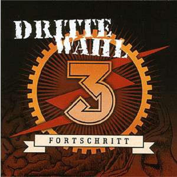 Dritte Wahl: Fortschritt -   - (CD / Titel: A-G)