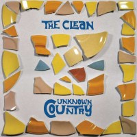 The Clean: Unknown Country -   - (Vinyl / Rock (Vinyl))