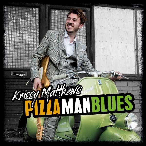 Krissy Matthews: Pizza Man Blues - Ruf  - (CD / Titel: H-P)