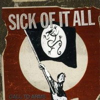 Sick Of It All: Call To Arms -   - (CD / Titel: Q-Z)