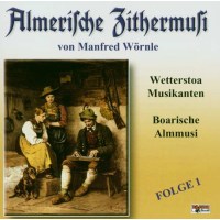 Wetterstoa Musikanten: Almerische Zithermusi - Folge 1 -...