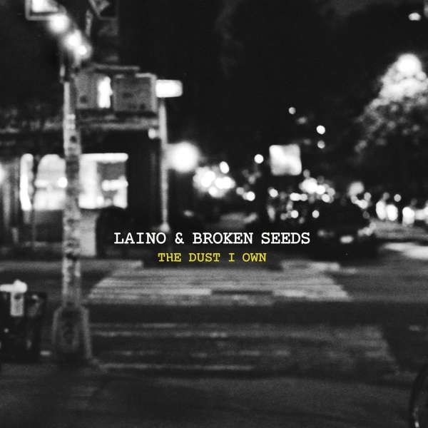 Laino & Broken Seeds: The Dust I Own - Off Label  - (CD / Titel: H-P)