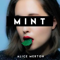 Alice Merton: Mint - Paper Plane  - (CD / Titel: A-G)