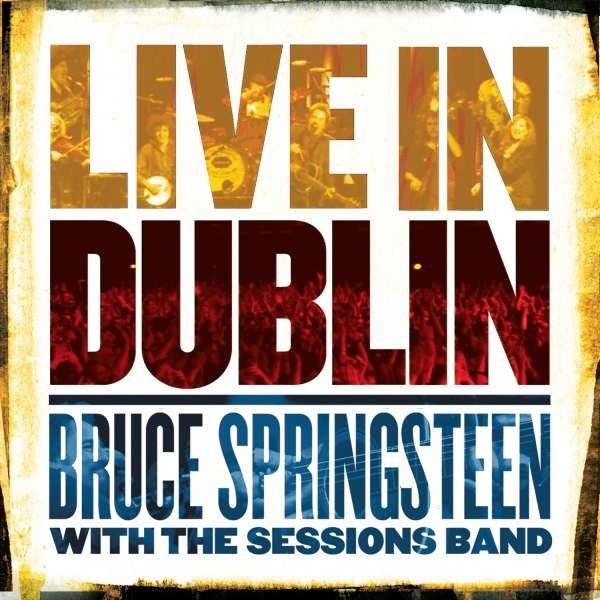 Bruce Springsteen: Live In Dublin - Columbia  - (Vinyl / Pop (Vinyl))