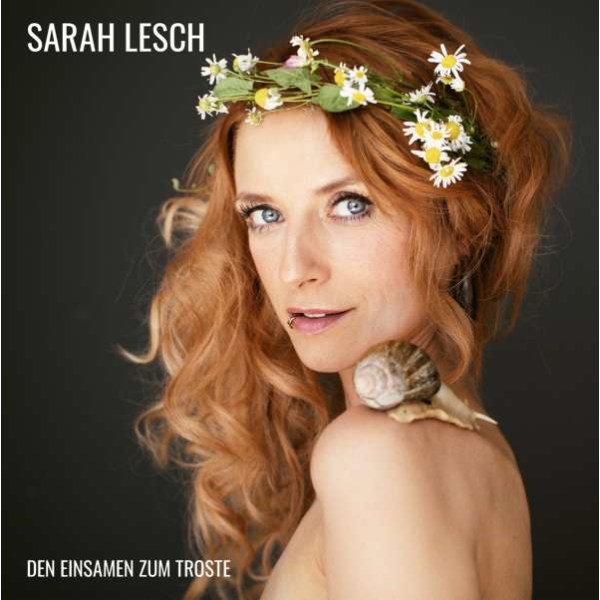 Sarah Lesch: Den Einsamen zum Troste - Räuberleiter  - (CD / Titel: Q-Z)