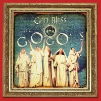 Go-Gos: God Bless The Go-Gos (Deluxe Edition) - Eagle  -...