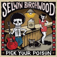 Selwyn Birchwood: Pick Your Poison - Alligator  - (CD /...