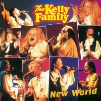 The Kelly Family: New World - Kel-Life  - (CD / Titel: Q-Z)