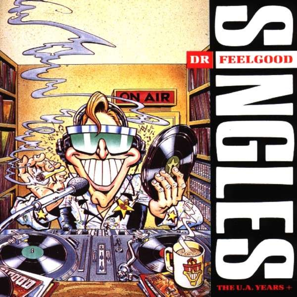 Dr. Feelgood: Singles: The U.A. Years - EMI  - (CD / Titel: A-G)