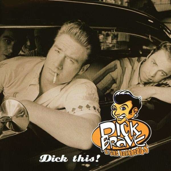 Dick Brave & The Backbeats: Dick This - Warner  - (CD / Titel: A-G)