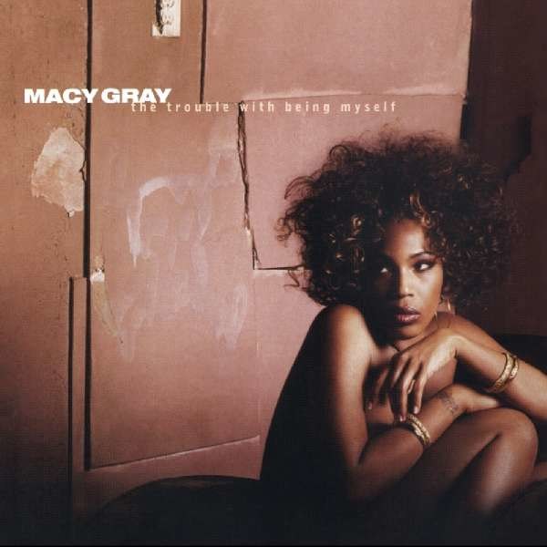 Macy Gray: The Trouble With Being Myself -   - (CD / Titel: H-P)