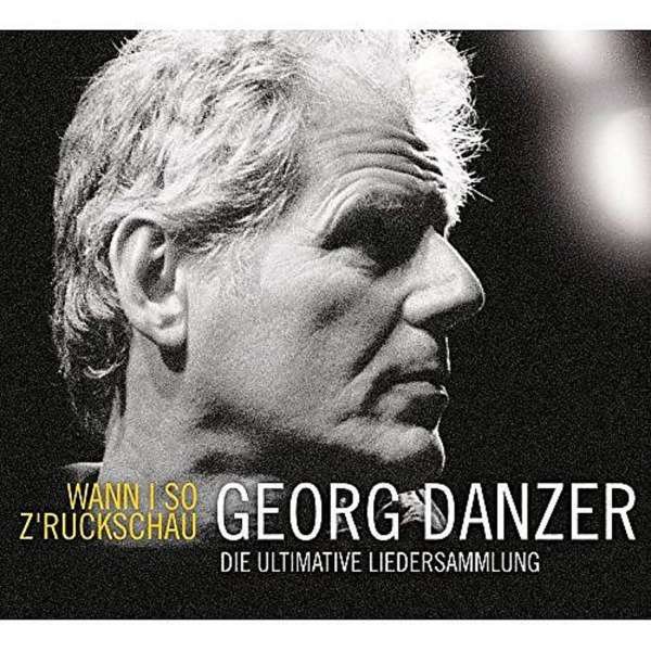 Georg Danzer: Wann I so zruckschau: Die ultimative Liedersammlung - Amadeo  - (CD / W)