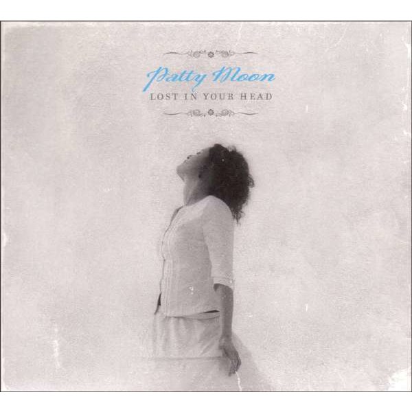 Patty Moon: Lost In Your Head -   - (CD / Titel: H-P)