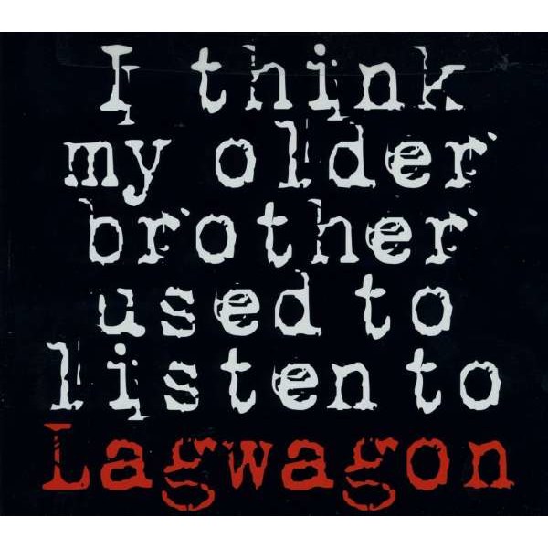 Lagwagon: I Think My Older Brother Used To Listen To Lagwagon (EP) - Fat Wreck  - (CD / Titel: H-P)