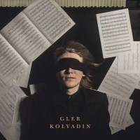 Gleb Kolyadin (Edition 2020) - Kscope  - (CD / Titel: A-G)