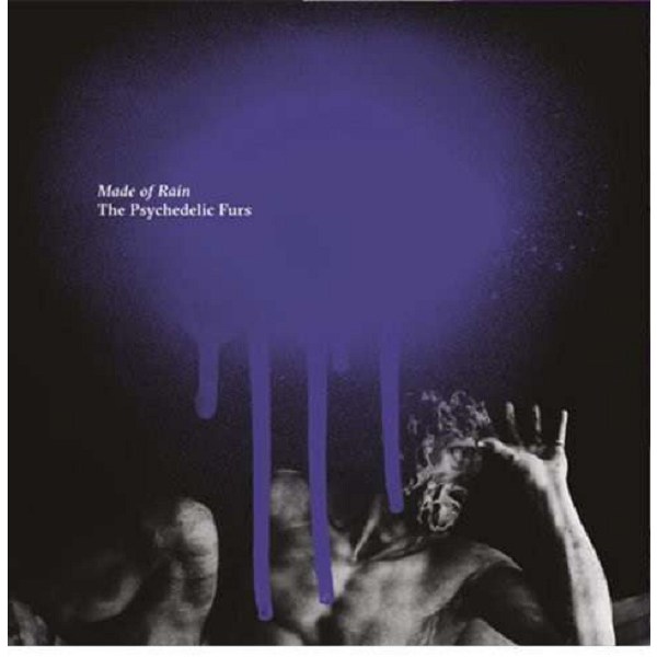 The Psychedelic Furs: Made Of Rain - Cooking Vinyl  - (CD / Titel: Q-Z)