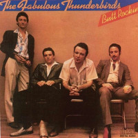 The Fabulous Thunderbirds: Butt Rockin -   - (CD / B)