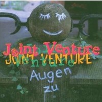 Joint Venture: Augen zu - Ahuga  - (CD / Titel: H-P)