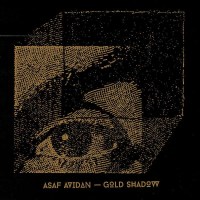 Asaf Avidan: Gold Shadow - Polydor  - (CD / Titel: A-G)