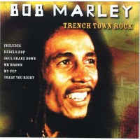 Bob Marley (1945-1981): Trench Town Rock -   - (CD /...